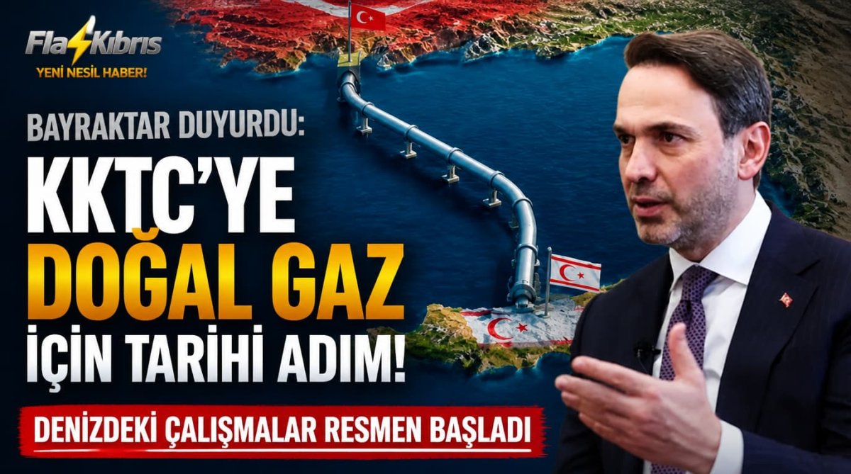 Alparslan Bayraktar: KKTC'ye doğal gazın götürülmesi için denizdeki çalışmalara başladık
