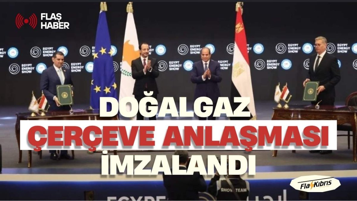 Mısır ile Güney Kıbrıs arasında doğalgaz çerçeve anlaşması imzalandı