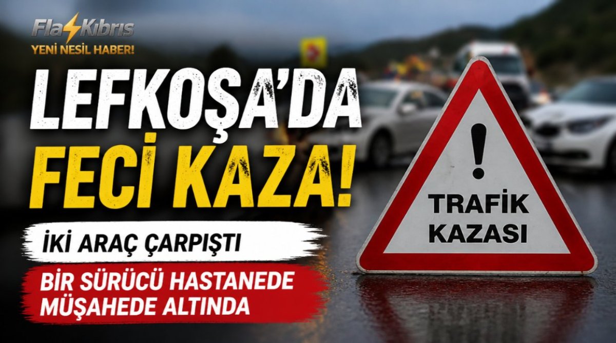 Lefkoşa’da iki araç çarpıştı: Bir sürücü hastanede müşahede altında