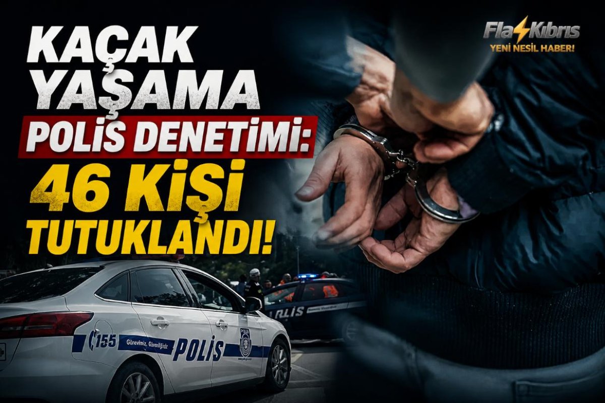 Bir gecede 46 kaçak yakalandı