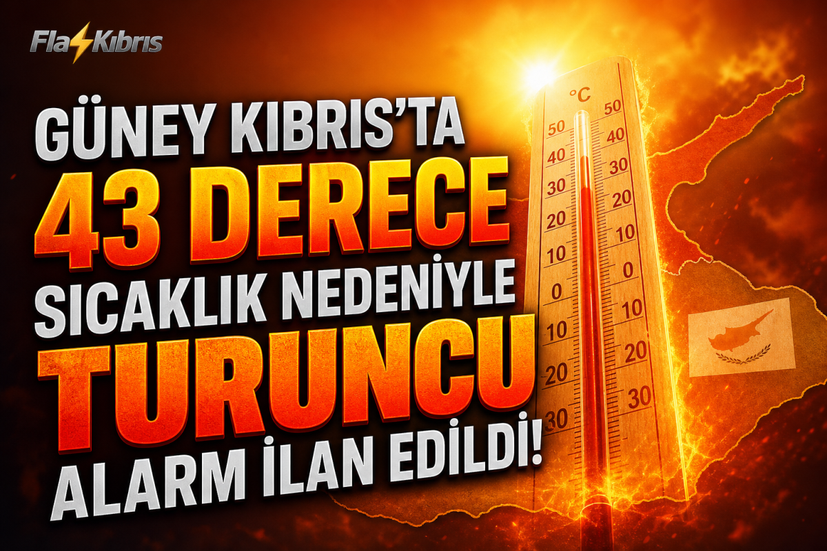 Güney Kıbrıs'ta turuncu alarm ilan edildi