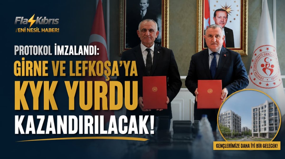 Protokol imzalandı: Girne ve Lefkoşa’ya KYK yurdu kazandırılacak
