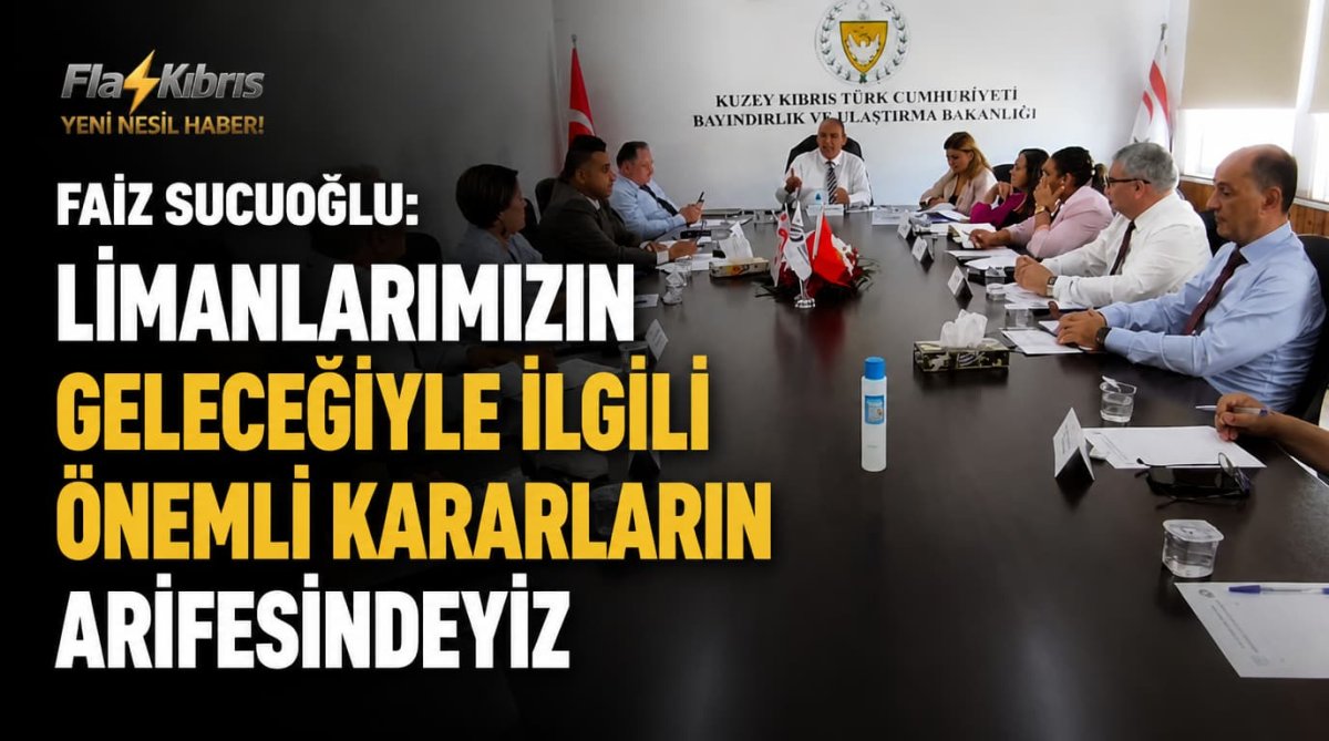 Faiz Sucuoğlu: Limanlarımızın geleceğiyle ilgili önemli kararların arifesindeyiz
