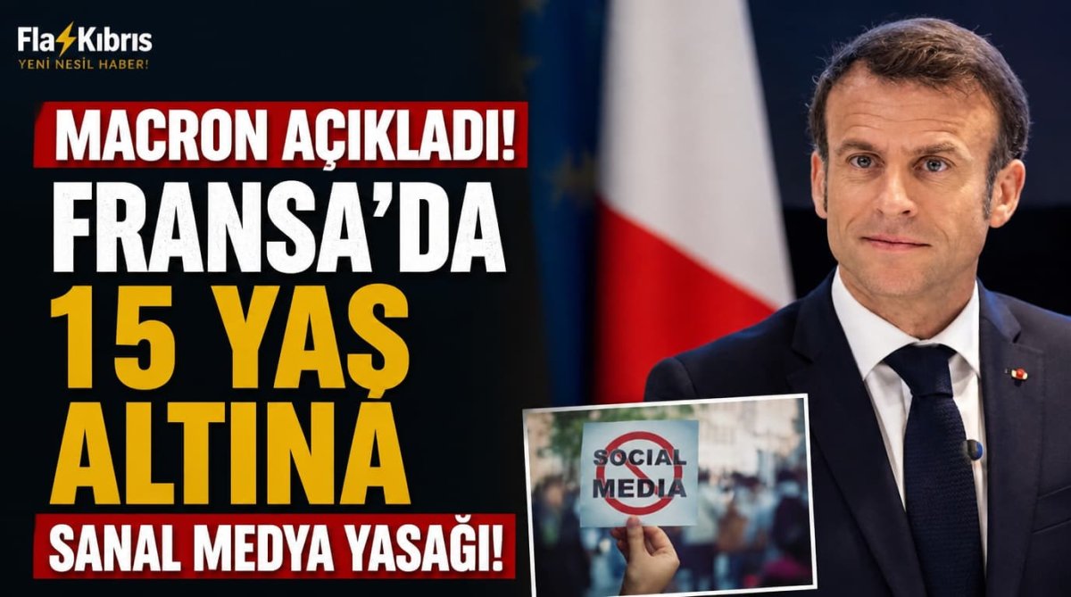 Macron açıkladı… Fransa’da 15 yaş altına sanal medya yasağı
