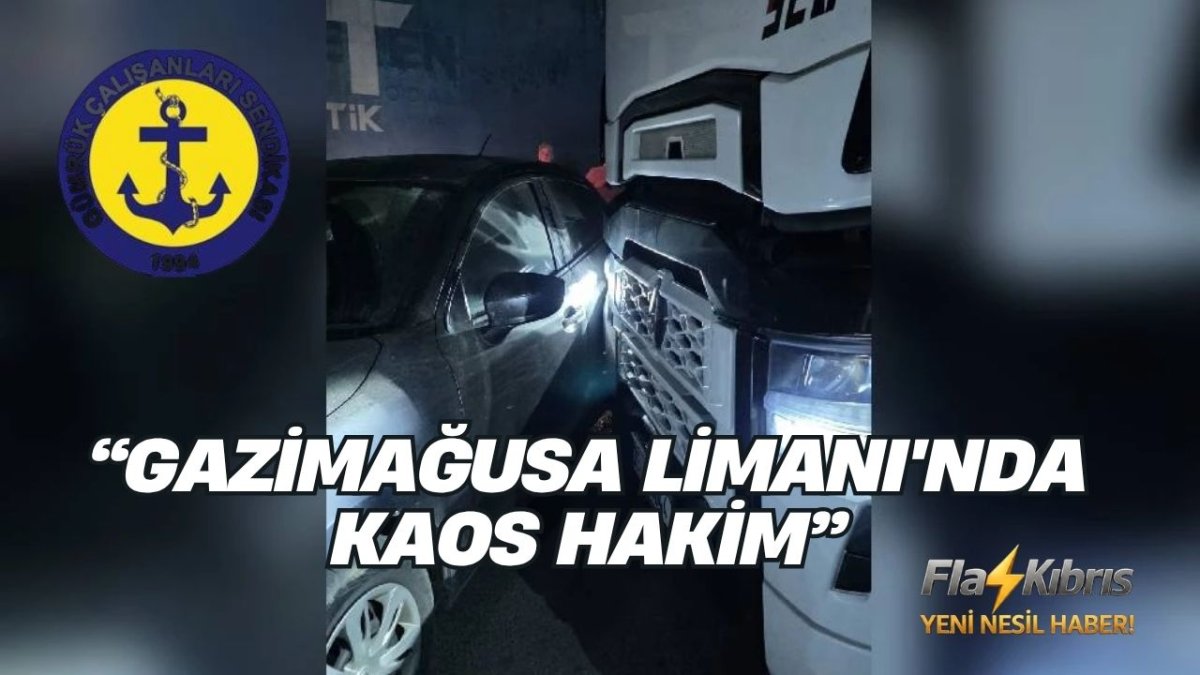 GÜÇ-SEN: Gazimağusa limanında gümrük çalışanının aracına TIR çarptı