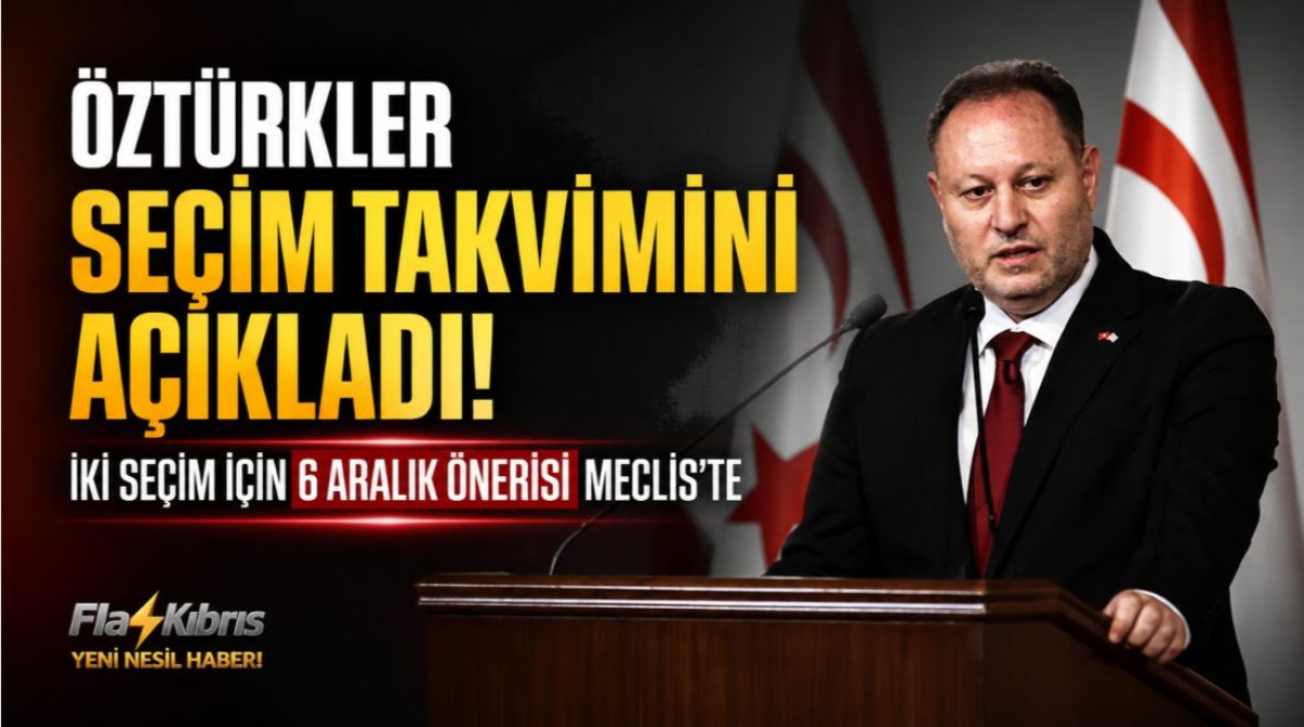 Öztürkler Seçim Takvimini Açıkladı