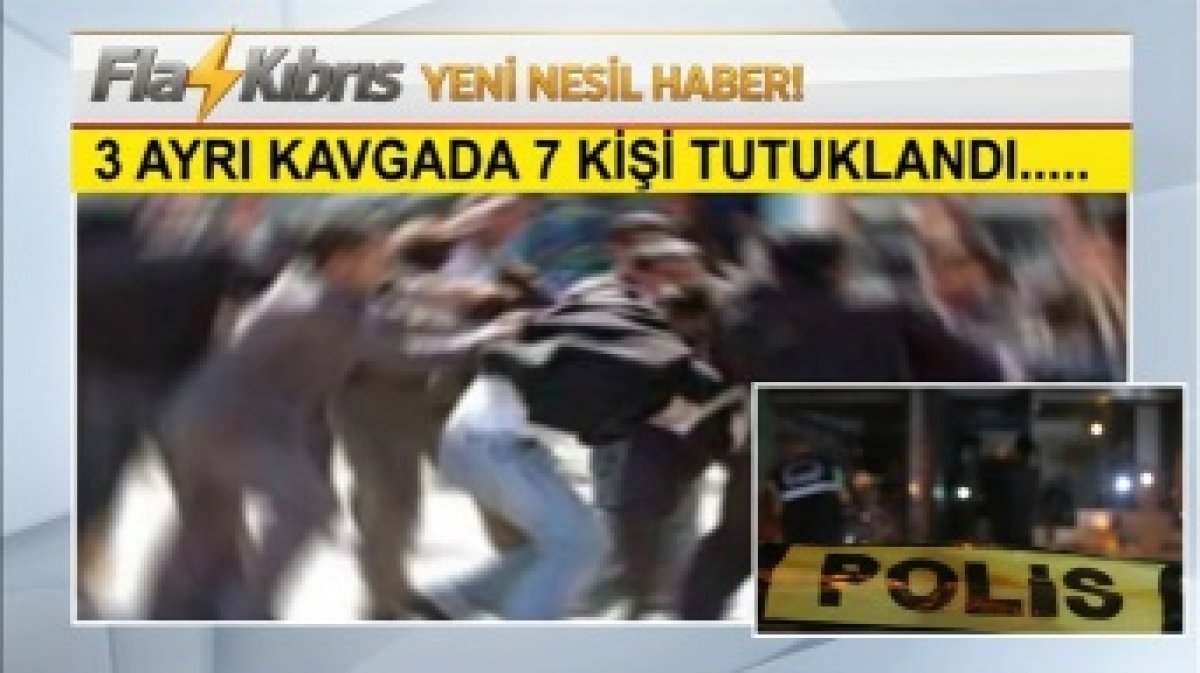 Lefkoşa, Demirhan ve Gazimağusa’da kavga