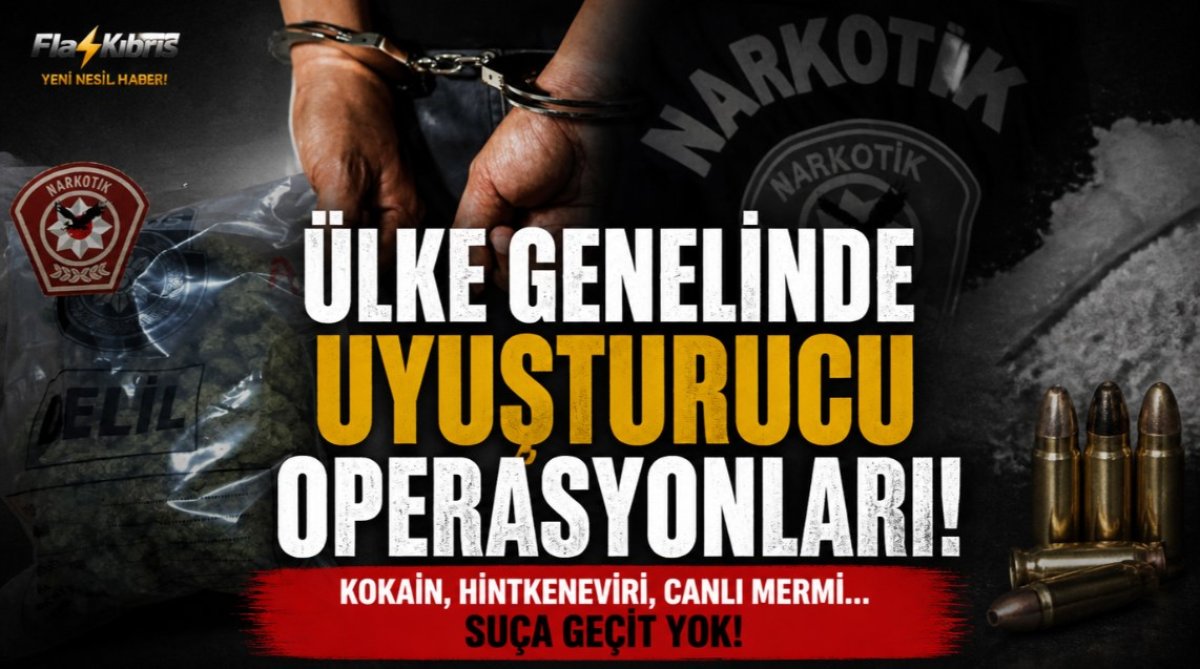 Ülke genelinde uyuşturucu operasyonları