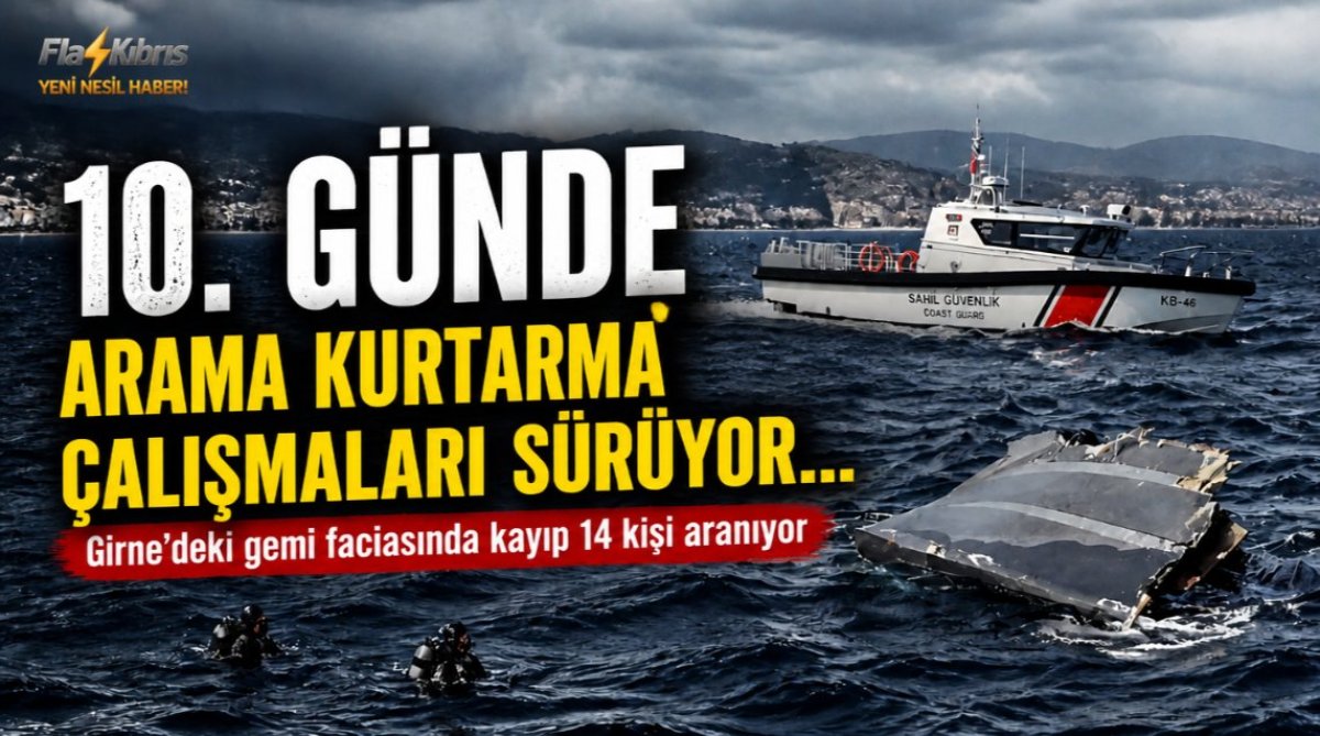 Girne'deki gemi faciasının 10'uncu günü: Kayıp 14 kişi aranıyor
