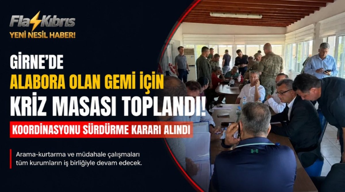 Girne’deki alabora olan gemi için Kriz Masası toplandı, koordinasyonu sürdürme kararı alındı
