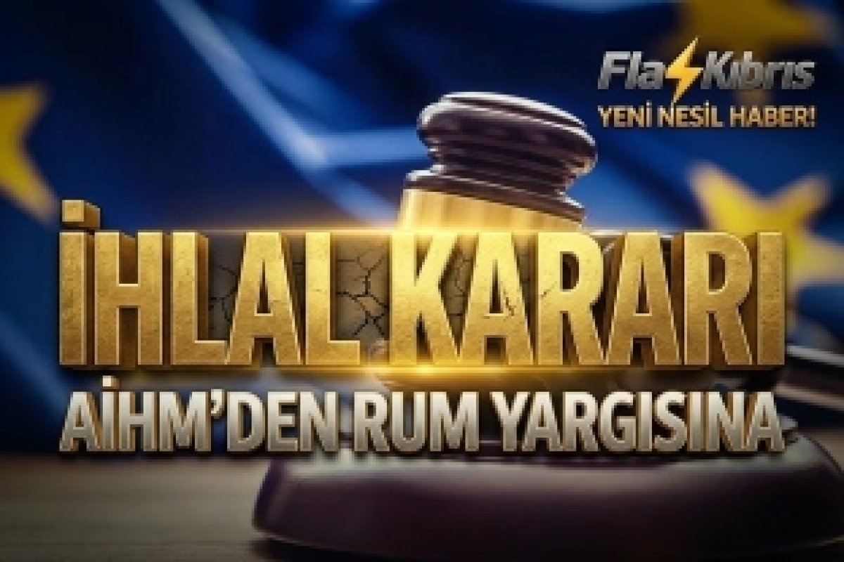 AİHM, “Kıbrıs Cumhuriyeti’ni” yargıç atama sürecinde hak ihlali yaptığı gerekçesiyle suçlu buldu