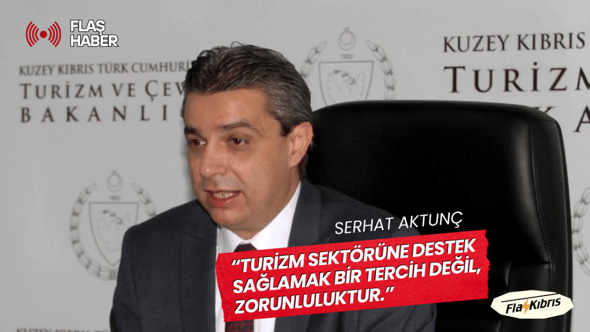 Aktunç: Güney Kıbrıs turizminin yaşadığı kadar büyük darbe almadık, ancak şimdilik avantaj da yaratamadık