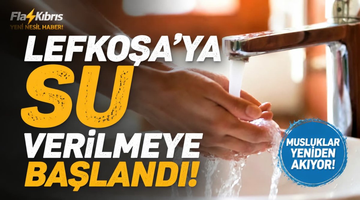 Lefkoşa’ya su verilmeye başlandı