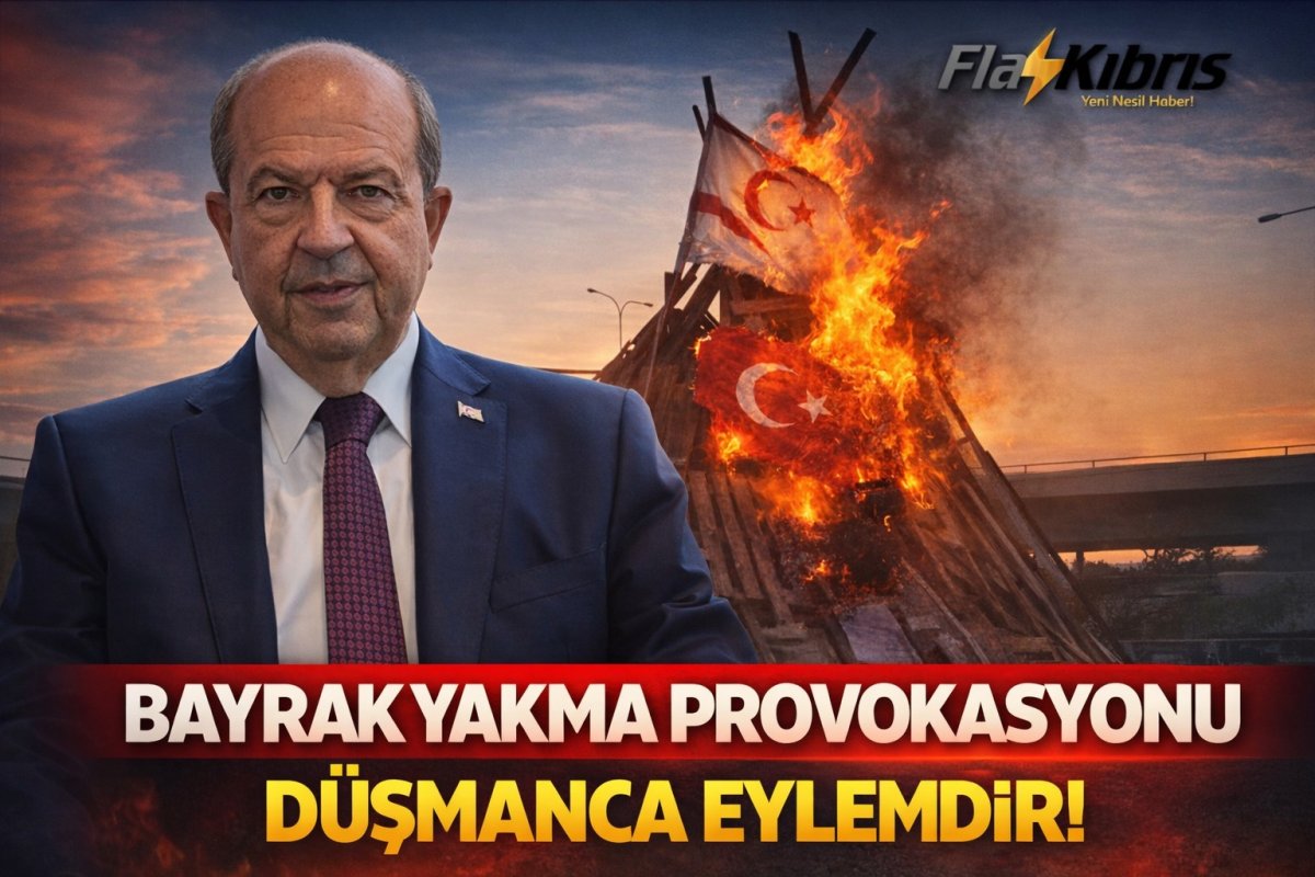 Tatar, Güney Kıbrıs’ta gerçekleştirilen bayrak yakma olaylarını kınadı