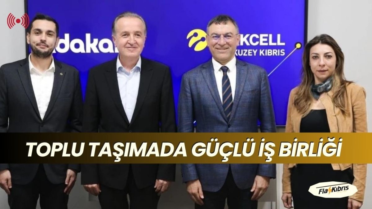 Kuzey Kıbrıs Turkcell ve Adakart’tan dijital yaşamı kolaylaştıran toplu taşımada güçlü iş birliği