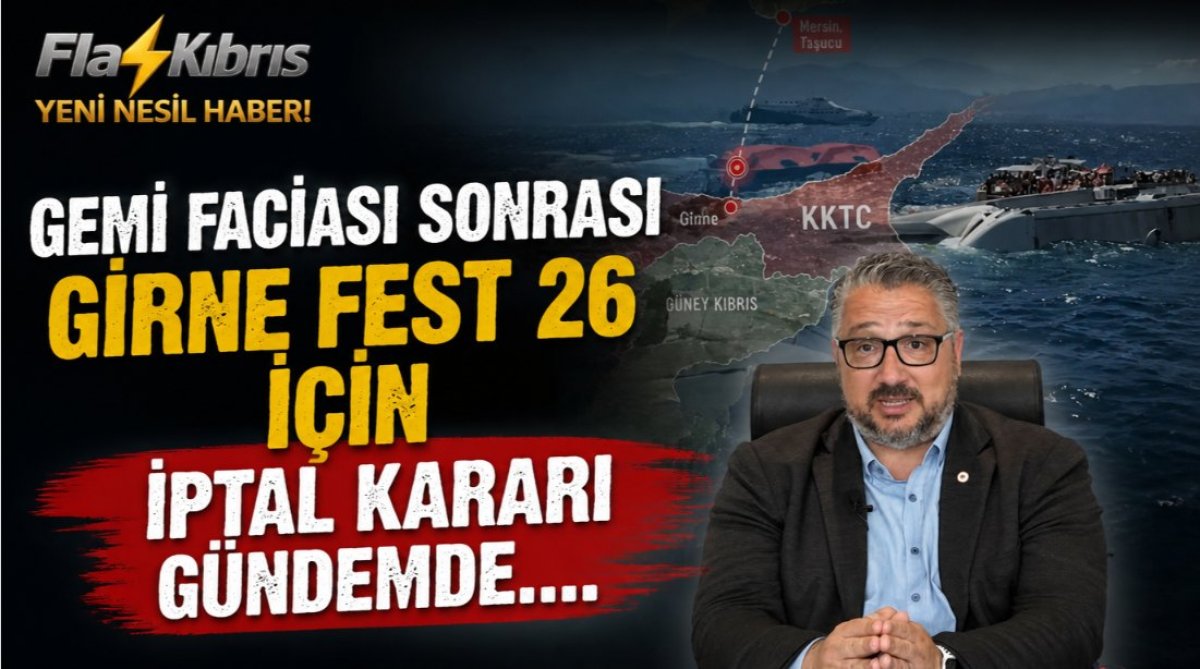 Gemi Faciası Sonrası Girne Fest 26 İçin İptal Kararı Gündemde