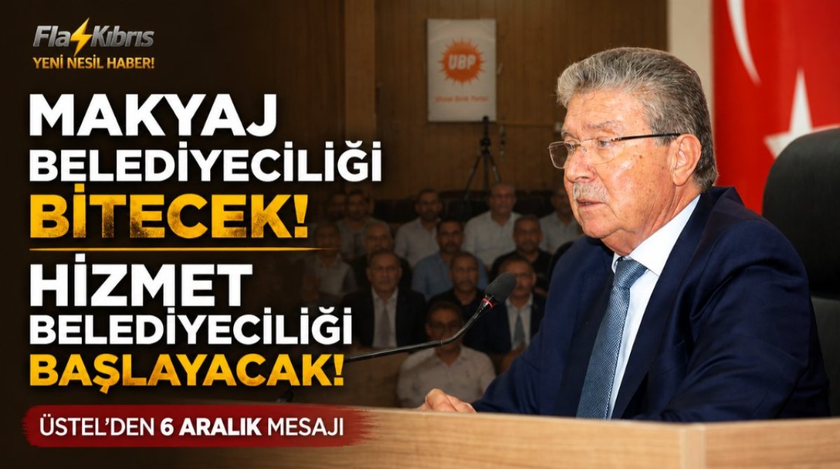 Üstel: 6 Aralık’ta makyaj belediyeciliği bitecek, Hizmet belediyeciliği başlayacak
