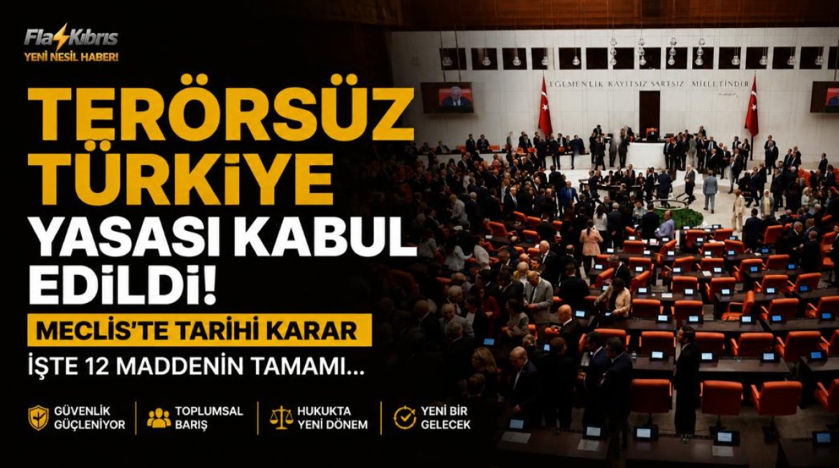 Terörsüz Türkiye yasası Meclis'te kabul edildi