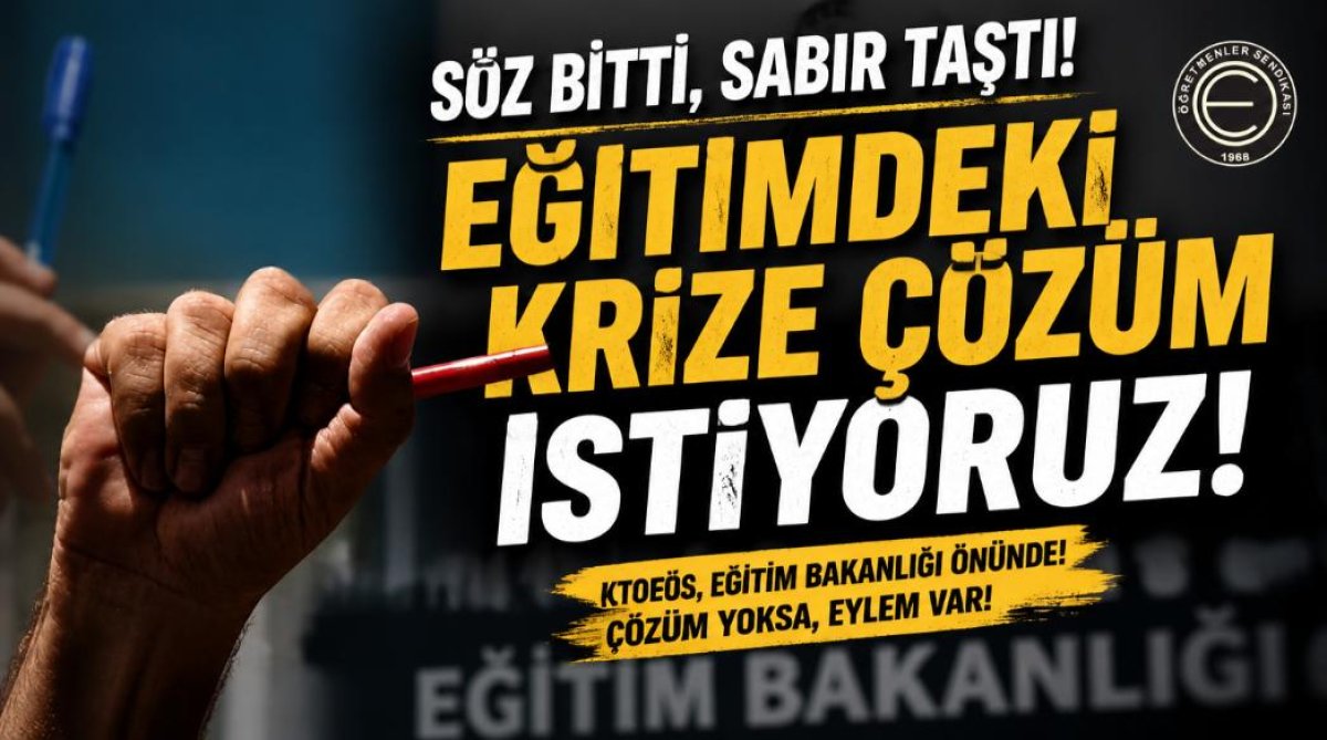KTOEÖS Eğitim Bakanlığı önünde eylem yapacak