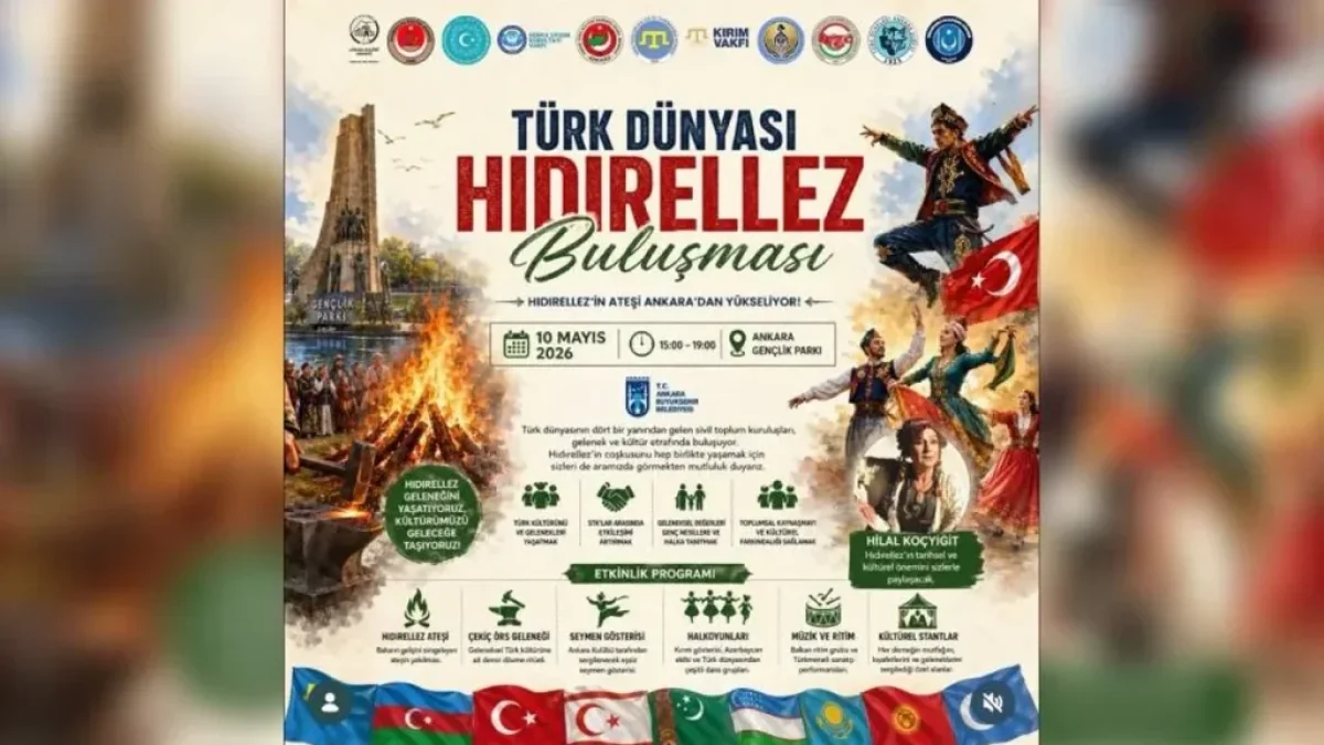 Türk Dünyası Hıdırellez Buluşması Ankara’da gerçekleşecek