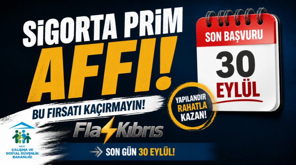 Sigorta Prim Affı için son başvuru 30 Eylül