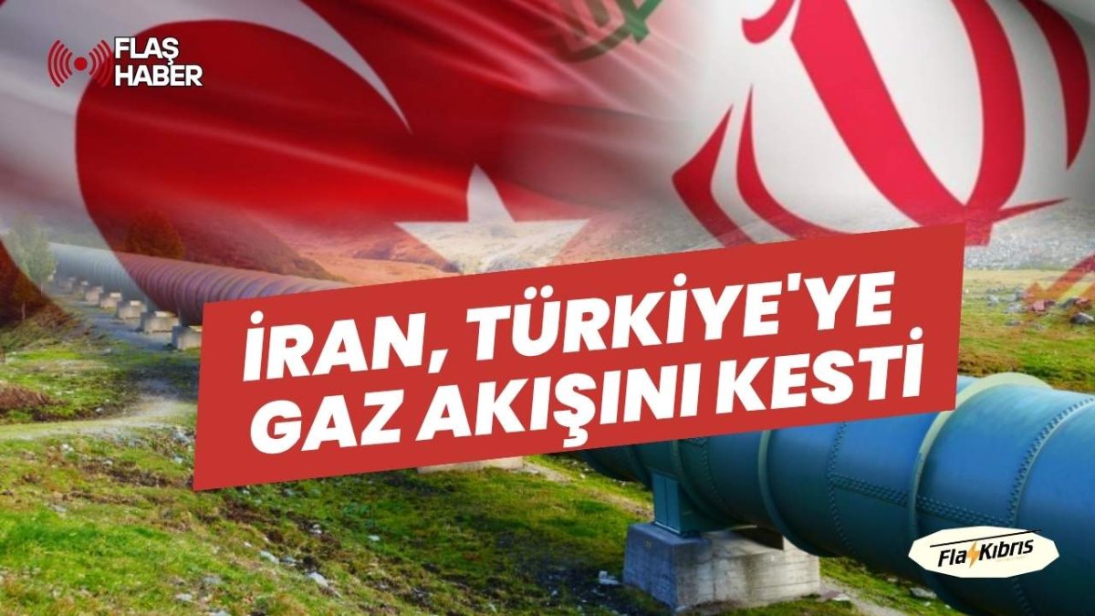 İran, Türkiye'ye gaz akışını kesti